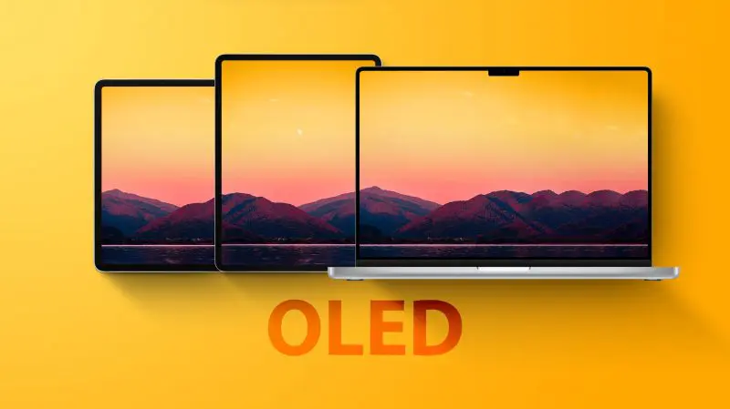 According to reports, Apple could launch new MacBook and iPad Pro models with OLED displays by 2024